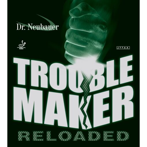 Dr. Neubauer Trouble Maker Reloaded